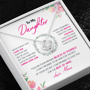 To My Daughter - Never Forget That I Love You - Necklace SO30T