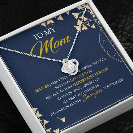 To My Mom Thanks For All The Sacrifices You've Made - Necklace SO09V - Charming Present