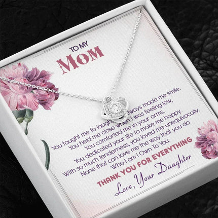 To My Mom Thank You For Loving Me Unconditionally - Necklace SO29T - Charming Present