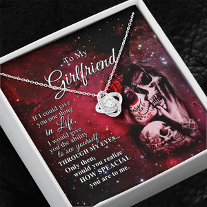 To My Girlfriend, If I Could Give You One Thing In Life Necklace SO01v1