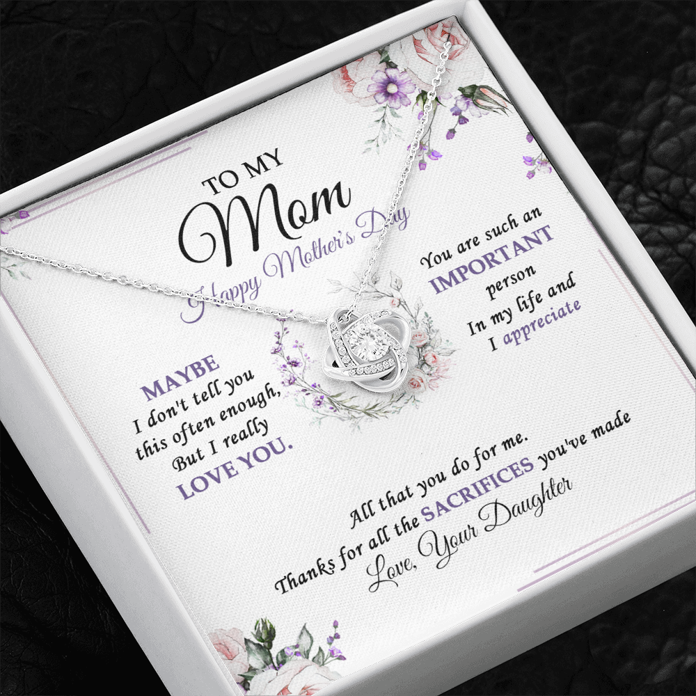 To My Mom - Happy Mother's Day And I Really Love You - Necklace SO38VV2