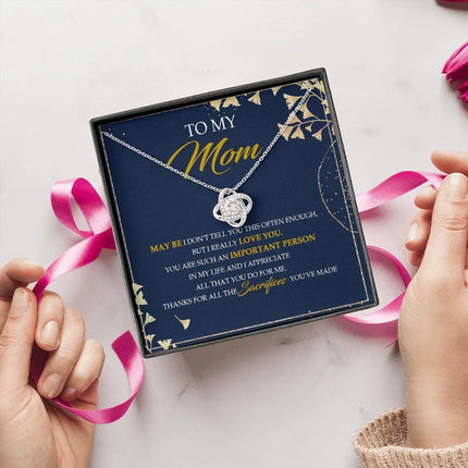To My Mom Thanks For All The Sacrifices You've Made - Necklace SO09V - Charming Present