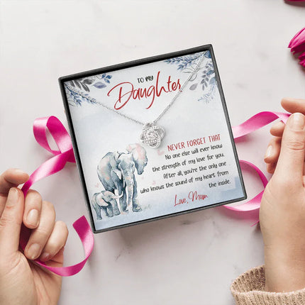 To My Daughter - No One Will Ever Know The Strength Of My Love - Necklace SO24T - Charming Present