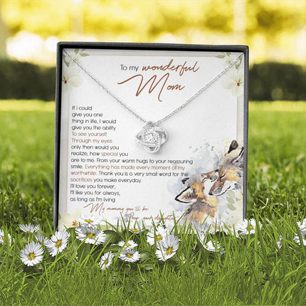 To My Wonderful Mom - I'll Love You Forever - Necklace SO50T - Charming Present