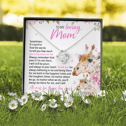 To My Mom - I Will Still Always Be Yours And Always In Your Heart - Necklace SO49T - Charming Present