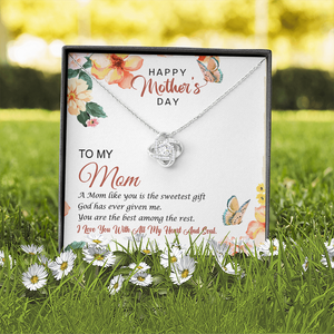 To My Mom - Happy Mother's Day - Necklace SO67V