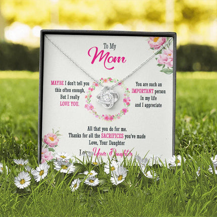 To My Mom - Thanks For All Your Sacrifices - Necklace SO39T - Charming Present