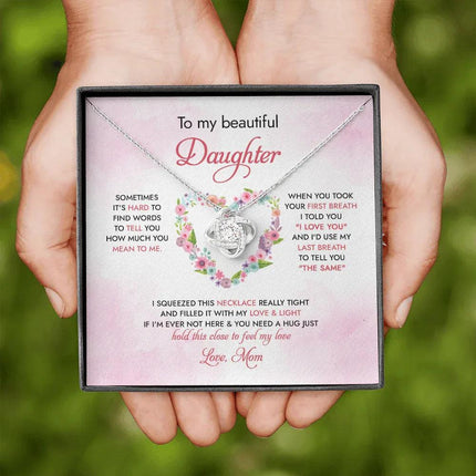 To My Daughter Hold This Close To Feel My Love - Necklace SO96 - Charming Present