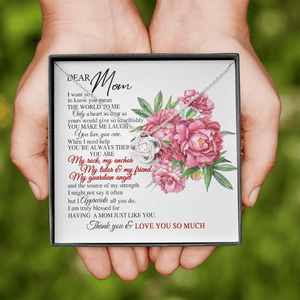 Dear Mom I Truly Blessed For Having A Mom Just Like You Necklace SO63