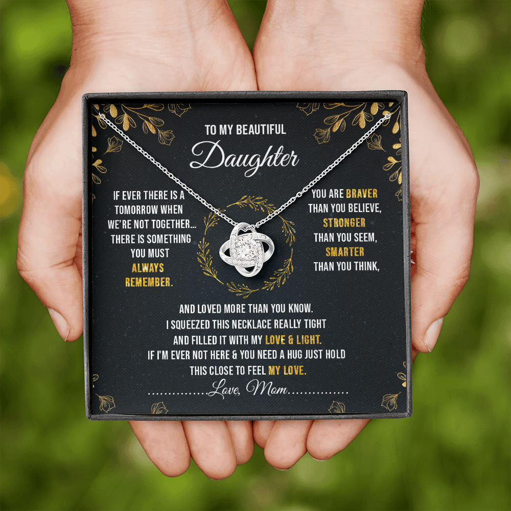 To My Beautiful Daughter - You Are Braver Than You Believe - Necklace SO40V