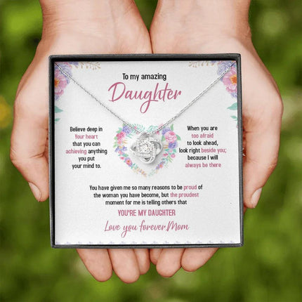 To My Daughter - Always Believe Deep In Your Heart - Necklace SO48T - Charming Present