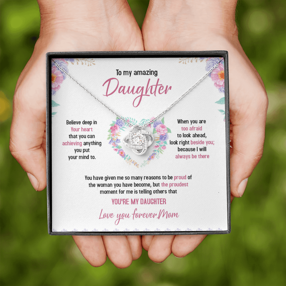To My Daughter - Always Believe Deep In Your Heart - Necklace SO48T