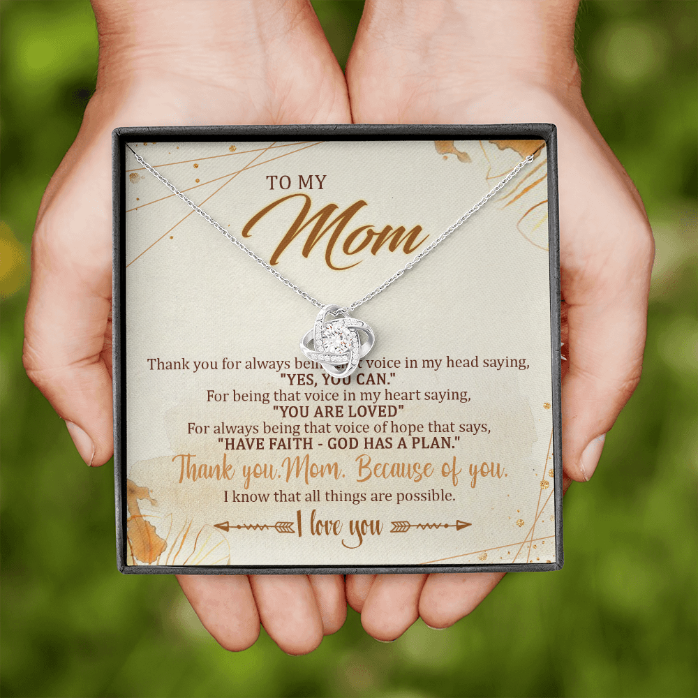 To My Mom Because Of You,I Know That All Things Are Possible - Necklace SO12T