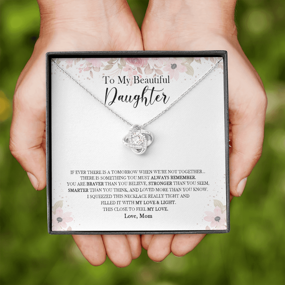 To My Daughter - Something You Must Always Remember - Necklace SO139V