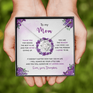 To My Mom - You Will Always Be My Loving Mom - Necklace SO99