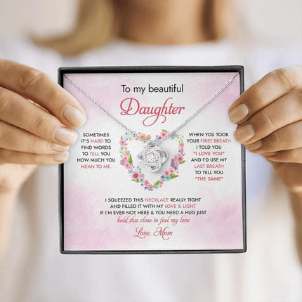 To My Daughter Hold This Close To Feel My Love - Necklace SO96 - Charming Present