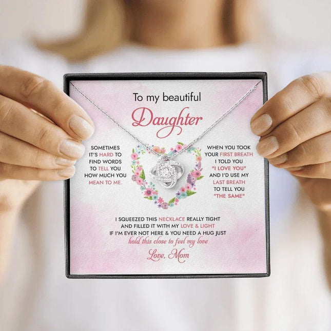 To My Daughter Hold This Close To Feel My Love - Necklace SO96 - Charming Present