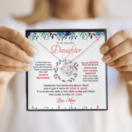 To My Beautiful Daughter - There Is Something You Must Always Remember - Necklace DR16 - Charming Present
