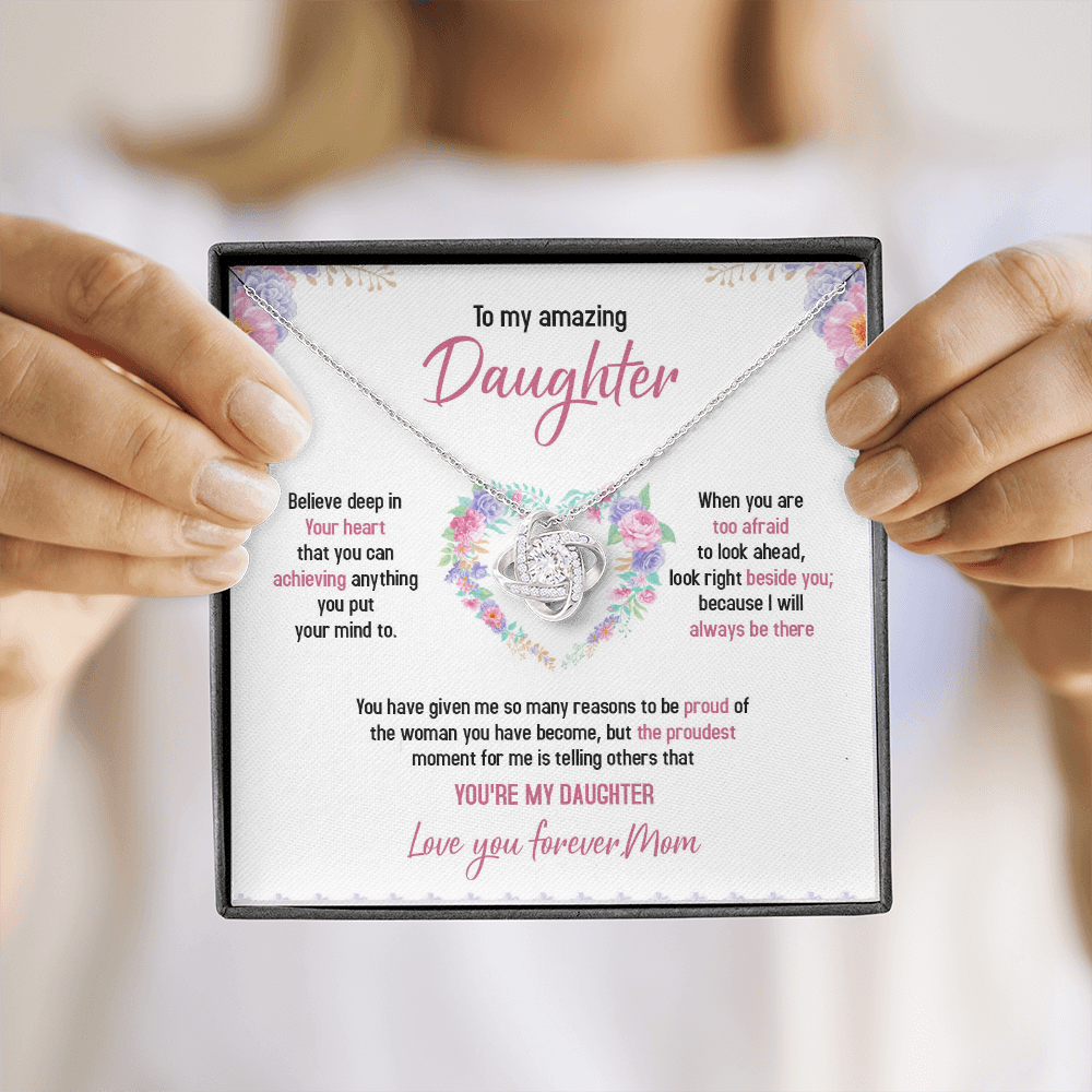 To My Daughter - Always Believe Deep In Your Heart - Necklace SO48T