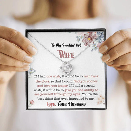 To My Smokin' Hot Wife - Love You Longer - Necklace DR01v1 - Charming Present