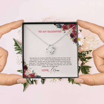 To My Daughter You Will Always Be My Girl Necklace SO73 - Charming Present