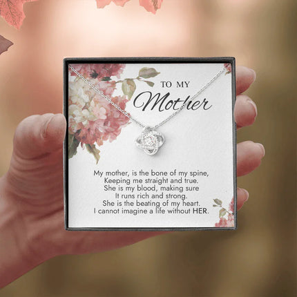 To My Mother I Cannot Imagine A Life Without YOU Necklace SO80 - Charming Present
