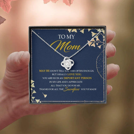 To My Mom Thanks For All The Sacrifices You've Made - Necklace SO09V - Charming Present