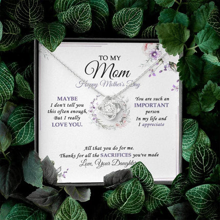 To My Mom - Happy Mother's Day And I Really Love You - Necklace SO38VV2 - Charming Present