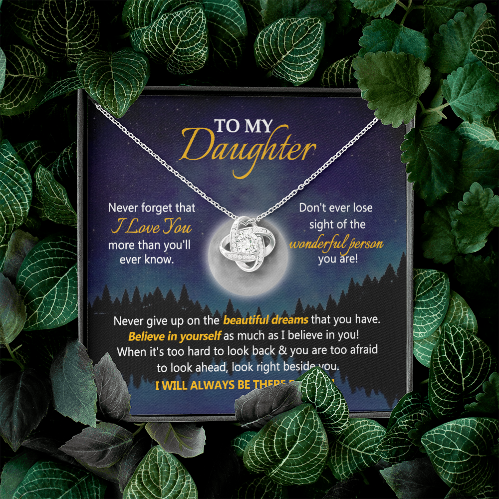 To My Daughter - Believe In Yourself As I Believe In You - Necklace SO77V