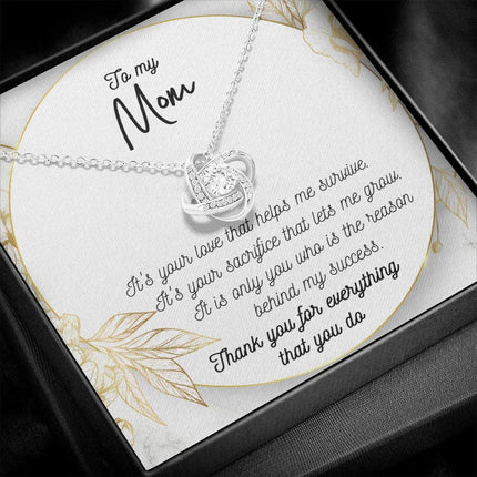 To My Mom Thank You For Everything That You Do Necklace SO45 - Charming Present
