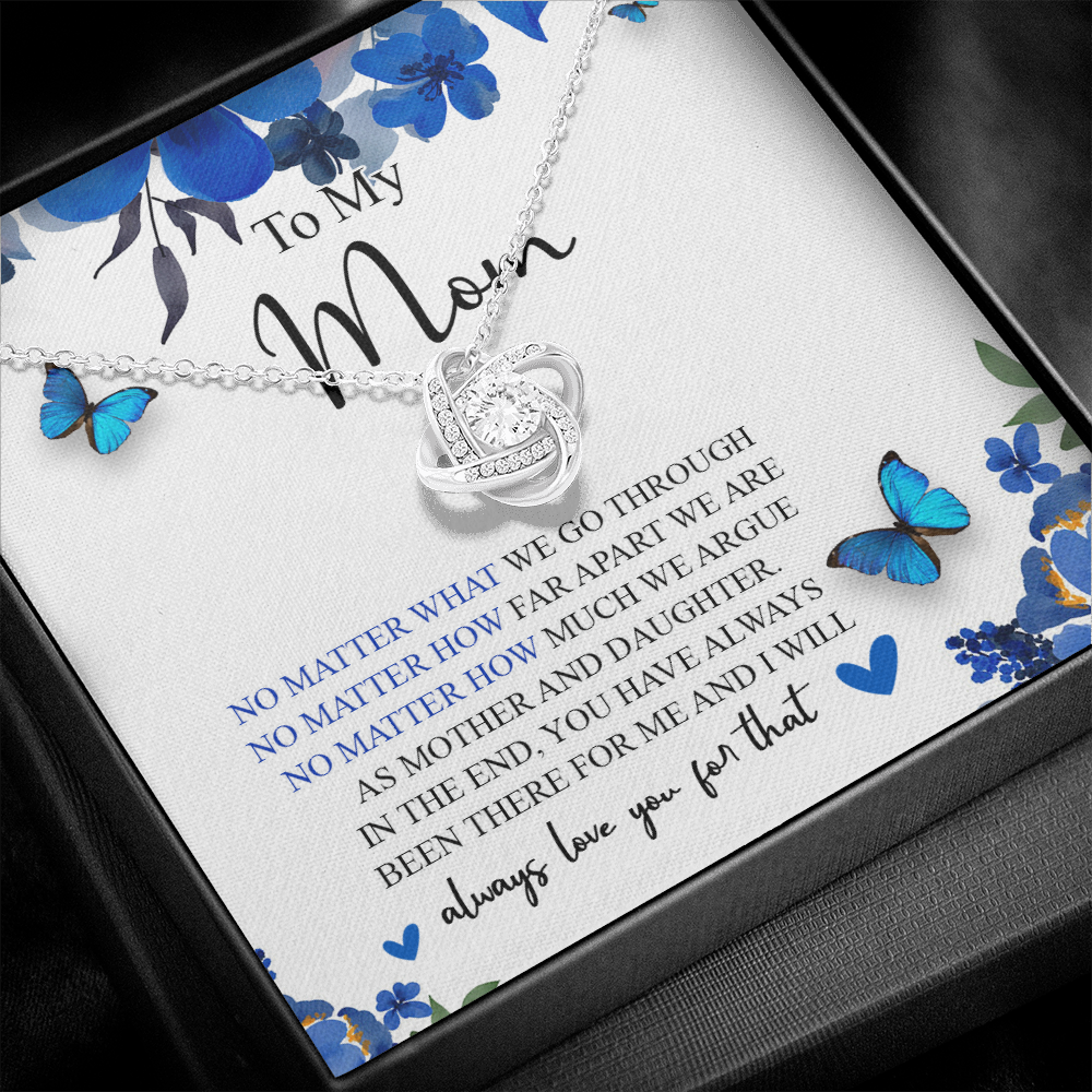 To My Mom You Have Always Been There For Me And I Will Always Love You Necklace SO55