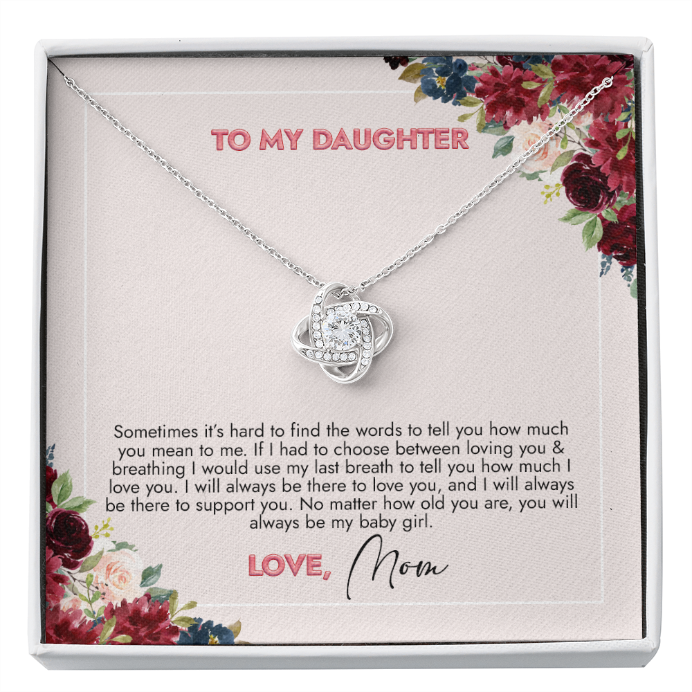To My Daughter You Will Always Be My Girl Necklace SO73