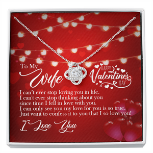 TO MY WIFE - HAPPY VALENTINE'S DAY - LOVE KNOT NECKLACE KT03