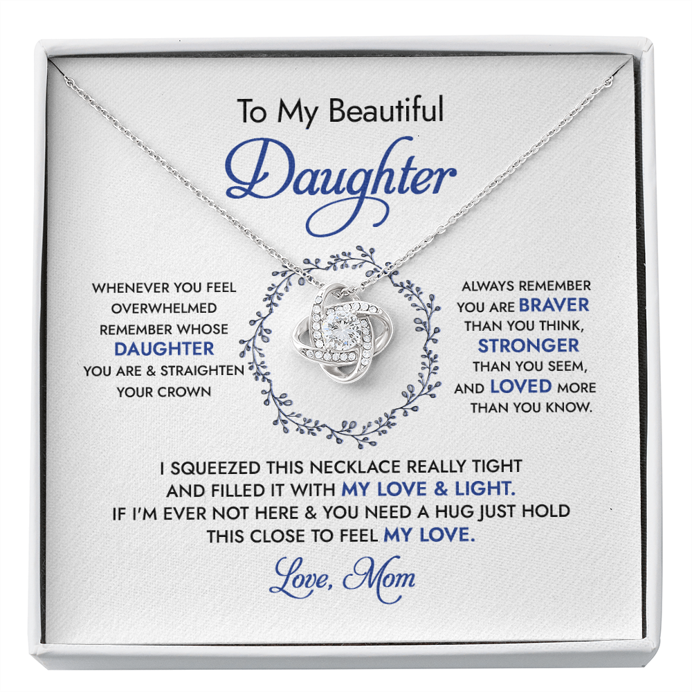 To My Beautiful Daughter - Always Remember - Necklace SO67