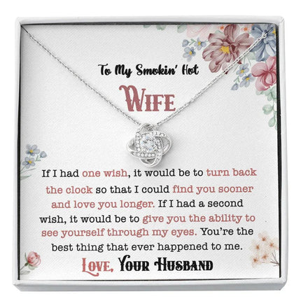 To My Smokin' Hot Wife - Love You Longer - Necklace DR01v1 - Charming Present