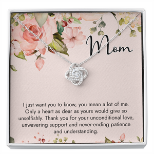 To My Mom Thank You For Your Unconditional Love Necklace SO54