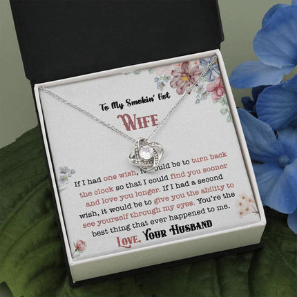 To My Smokin' Hot Wife - Love You Longer - Necklace DR01v1 - Charming Present