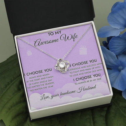 To My Awesome Wife I Choose You To Always Be By My Side Necklace SO14v1 - Charming Present