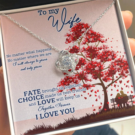 To My Wife No Matter What Happens I Will Always Be Yours Necklace SO10v1 - Charming Present