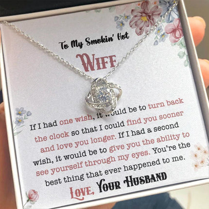 To My Smokin' Hot Wife - Love You Longer - Necklace DR01v1 - Charming Present