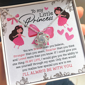 To My Little Princess - Always Be With You - Necklace KT23