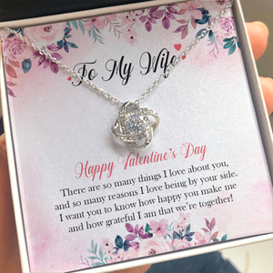 TO MY WIFE - HAPPY VALENTINE'S DAY - LOVE KNOT NECKLACE KT01