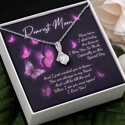 Dearest Mom I Miss You So Much - Necklace SO87 - Charming Present