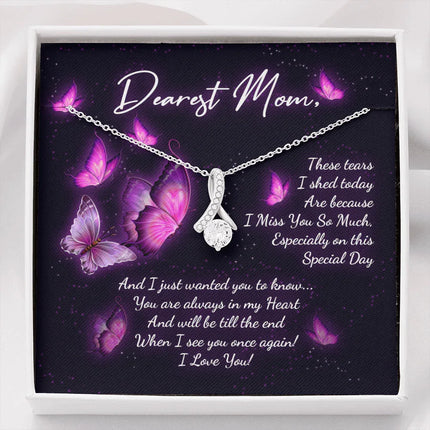 Dearest Mom I Miss You So Much - Necklace SO87 - Charming Present
