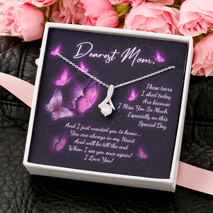 Dearest Mom I Miss You So Much - Necklace SO87