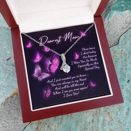 Dearest Mom I Miss You So Much - Necklace SO87 - Charming Present