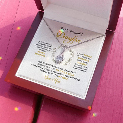 To my Beautiful Daughter - You Mean To Me - Necklace SO50v3 - Charming Present