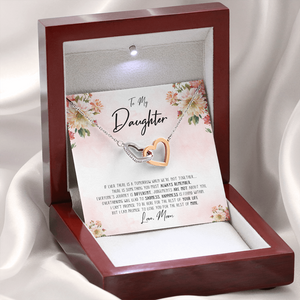 To My Daughter - When We Are Not Together - Necklace DR06