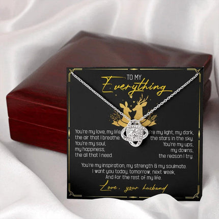 To My Everything - You Are My Soul And Happiness - LoveKnot Necklace SO115T - Charming Present