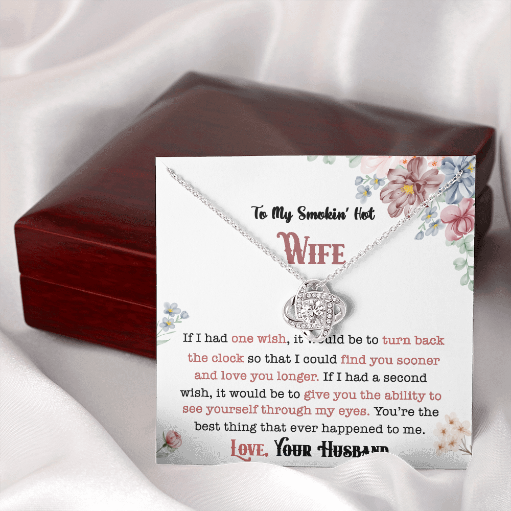 To My Smokin' Hot Wife - Love You Longer - Necklace DR01v1